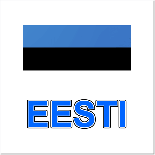 The Pride of Estonia - Estonian Flag and Language Wall Art by Naves